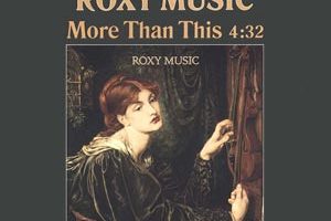 Roxy Music – More Than This